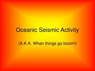 Oceanic Seismic Activity