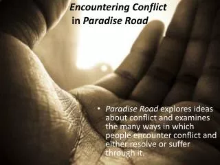 encountering conflict in paradise road