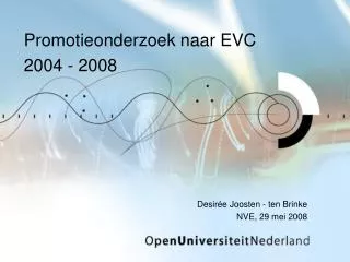 Promotieonderzoek naar EVC 2004 - 2008