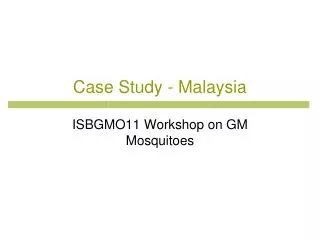 Case Study - Malaysia