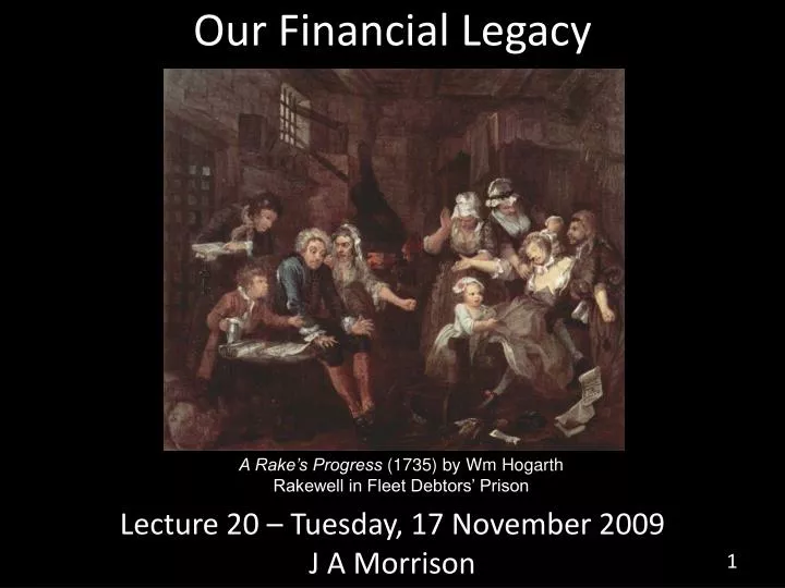 our financial legacy