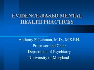 EVIDENCE-BASED MENTAL HEALTH PRACTICES