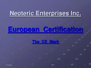 Neoteric Enterprises Inc. European Certification