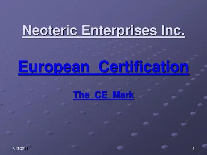 neoteric enterprises inc european certification