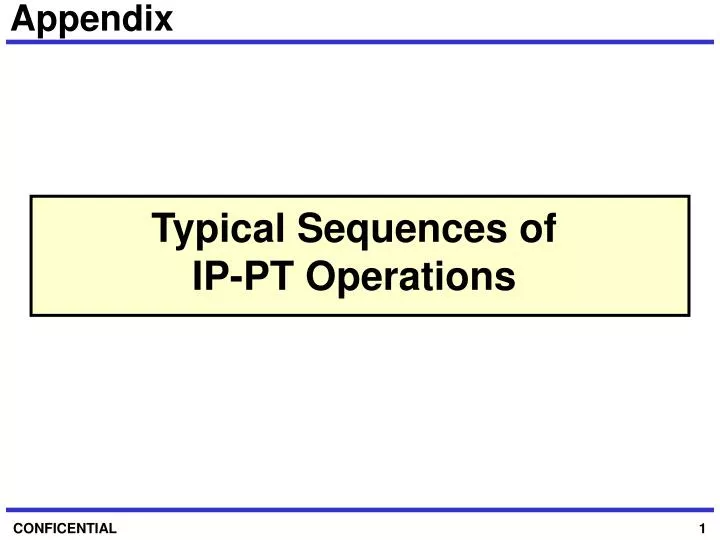 typical sequences of ip pt operations