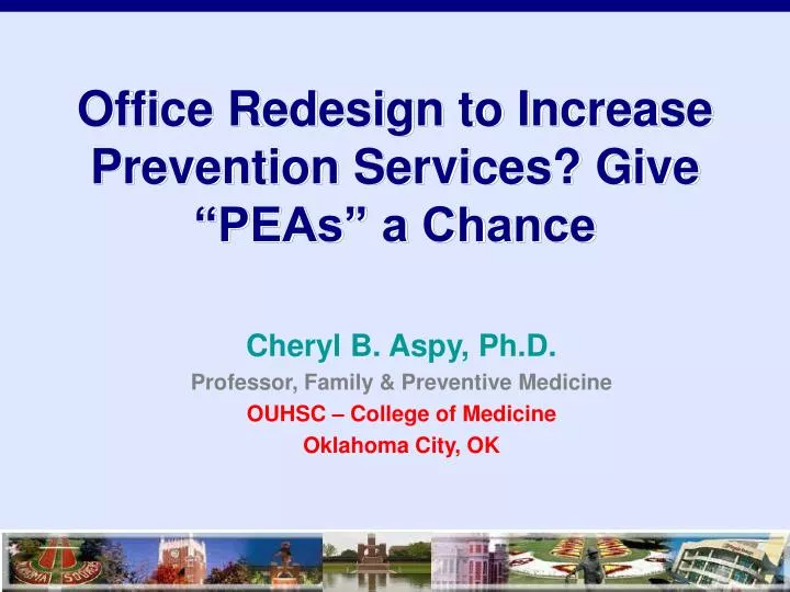 office redesign to increase prevention services give peas a chance