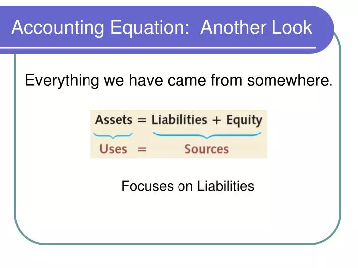 accounting equation another look