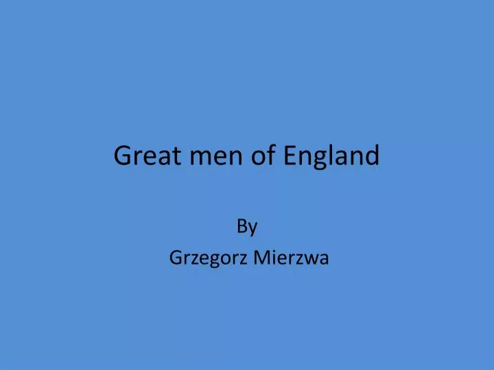 great men of england