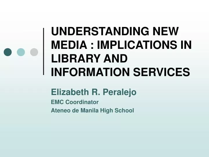 understanding new media implications in library and information services
