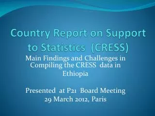 Country Report on Support to Statistics (CRESS)