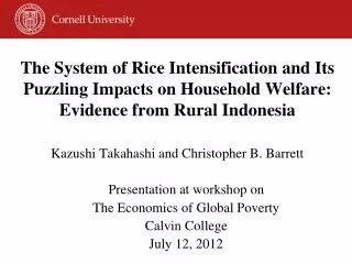 The System of Rice Intensification and Its Puzzling Impacts on Household Welfare: Evidence from Rural Indonesia