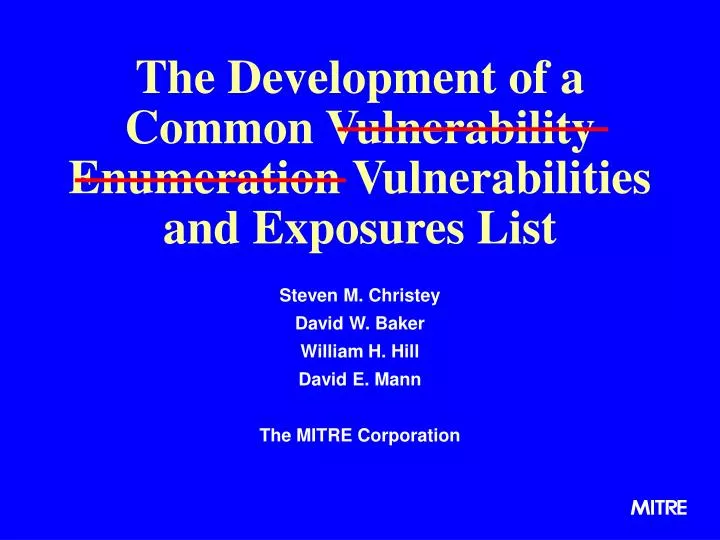 the development of a common vulnerability enumeration vulnerabilities and exposures list