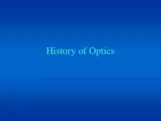 History of Optics
