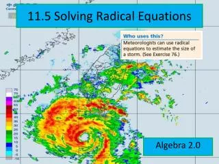 11.5 Solving Radical Equations