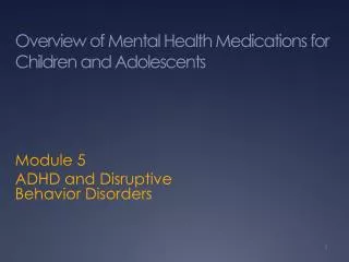 Overview of Mental Health Medications for Children and Adolescents