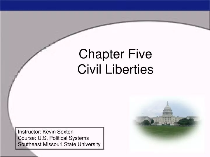 chapter five civil liberties