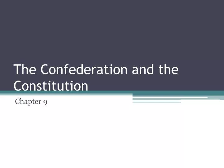 the confederation and the constitution