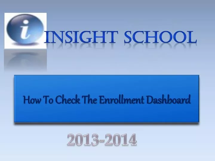 how to check the enrollment dashboard