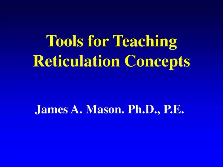 tools for teaching reticulation concepts