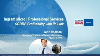 Ingram Micro | Professional Services SCORE Profitability with IM Link