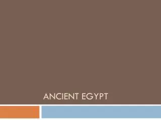 Ancient Egypt