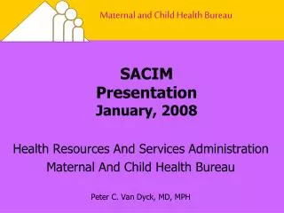 SACIM Presentation January, 2008