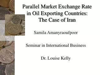 Parallel Market Exchange Rate in Oil Exporting Countries: The Case of Iran