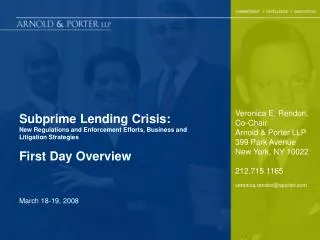 Subprime Lending Crisis: New Regulations and Enforcement Efforts, Business and Litigation Strategies First Day Overview