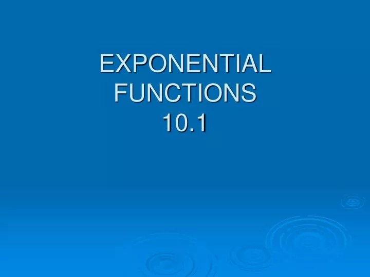 exponential functions 10 1