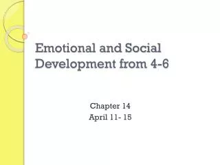 Emotional and Social Development from 4-6