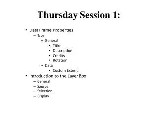 Thursday Session 1: