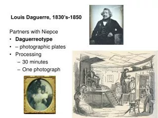 Louis Daguerre, 1830’s-1850