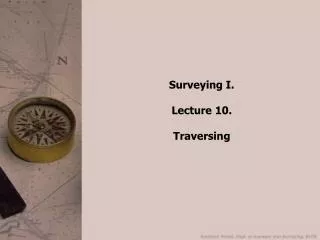 Surveying I. Lecture 10. Traversing