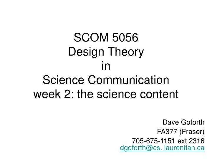 scom 5056 design theory in science communication week 2 the science content