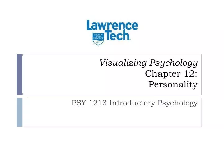 visualizing psychology chapter 12 personality