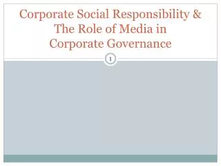 Corporate Social Responsibility &amp; The Role of Media in Corporate Governance