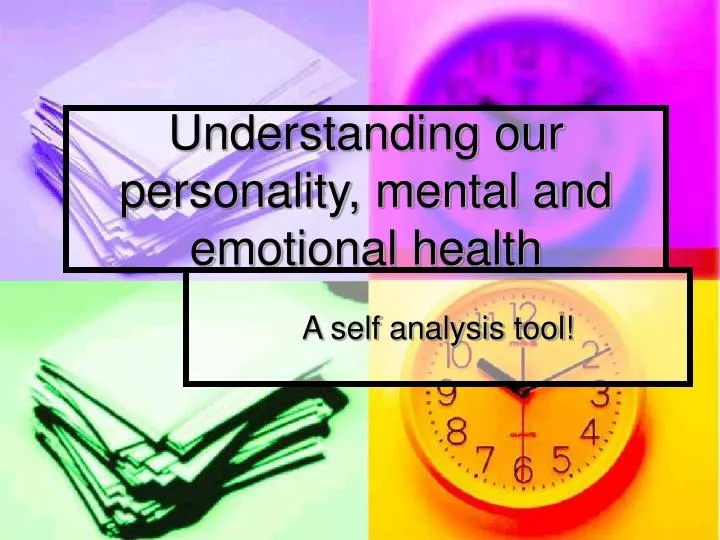 understanding our personality mental and emotional health