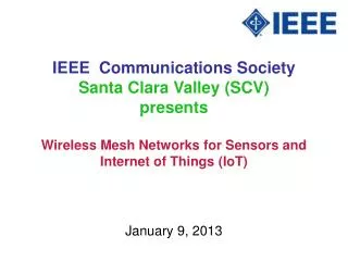 IEEE Communications Society Santa Clara Valley (SCV) presents
