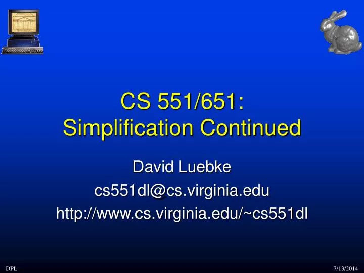 cs 551 651 simplification continued