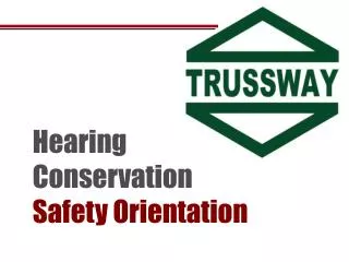 Hearing Conservation Safety Orientation