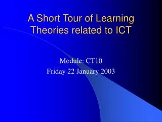 a short tour of learning theories related to ict