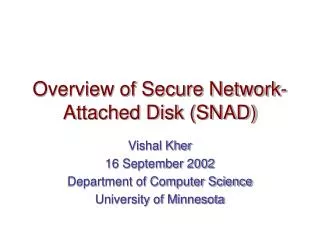 Overview of Secure Network- Attached Disk (SNAD)