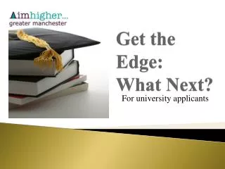 Get the Edge: What Next?