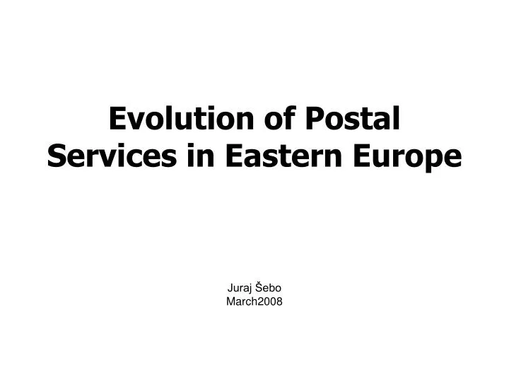 evolution of postal services in eastern europe