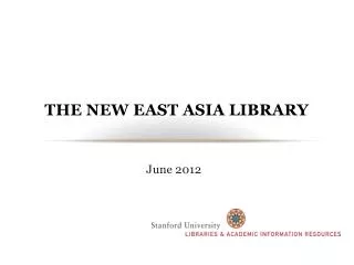 The New East Asia Library