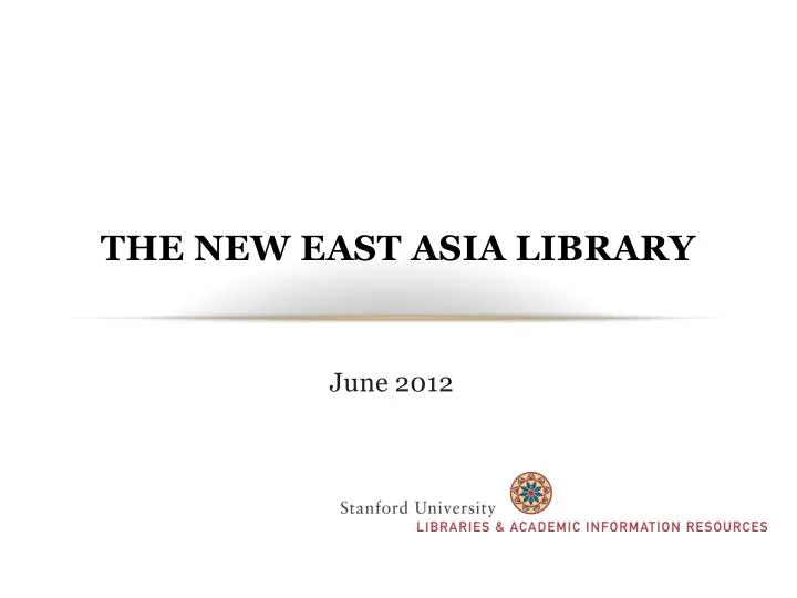 the new east asia library