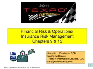 Financial Risk &amp; Operations/ Insurance Risk Management Chapters 9 &amp; 15