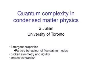 Quantum complexity in condensed matter physics