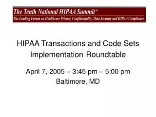 HIPAA Transactions and Code Sets Implementation Roundtable