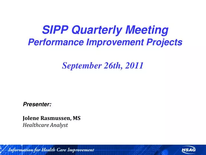 sipp quarterly meeting performance improvement projects